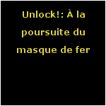 Unlock!: À la poursuite du masque de fer