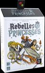 Rebelles princesses