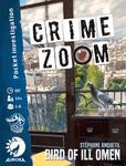 Crime Zoom: Oiseau de malheur