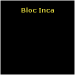 Bloc Inca