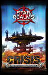 Star Realms: Crisis – Fleets & Fortresses