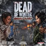 Dead of Winter : Colonies en guerre